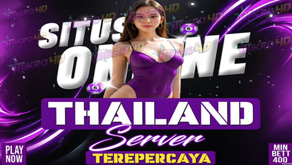 SITUS ONLINE THAILAND SERVER TERPERCAYA MINIMAL 400 PERAK DOANK